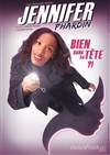 Jennifer Phardin dans Bien dans sa tête... ?! - Théâtre de Ménilmontant - Salle Guy Rétoré