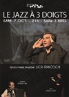 Le jazz à trois doigts - Salle Jacques Brel