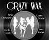 Crazy Wax - Théâtre le Proscenium