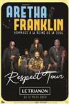 Respect tour - Le Trianon