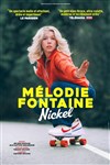 Mélodie Fontaine dans Nickel - L'Odeon Montpellier