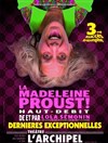 La Madeleine Proust ! - L'Archipel - Salle 2 - rouge