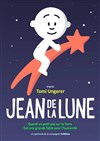 Jean de la Lune - Théâtre Astral-Parc Floral