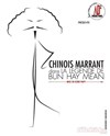Chinois Marrant dans La légende de Bun Hay Mean - La Nouvelle Seine
