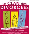 Le Clan des Divorcées - Palais des Congrès de Vittel 