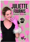 Juliette Fournis dans Croque madame - Comédie des 3 Bornes