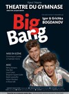 Igor et Grichka Bogdanov dans Big bang - Théâtre du Gymnase Marie-Bell - Grande salle