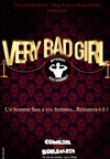 Very Bad Girl 1 Homme face à 100 Femmes - Le Métropole