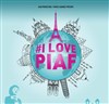 I love Piaf - Espace Palumbo