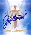 Ladies or Gentlemen - La Bonbonnière