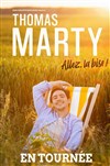 Thomas Marty dans Allez, la bise ! | Béziers - Zinga Zanga