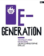 E-Generation Thtre de Belleville Affiche