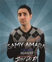 Samy Amara dans Liberté égalité Just do it La comdie de Marseille (anciennement Le Quai du Rire) Affiche