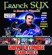 Franck Syx hypnotiseur L'Avant-Scne Affiche