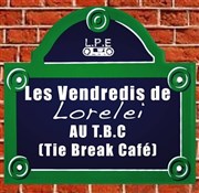 Les Vendredis de Lorelei Tie Break Caf Affiche