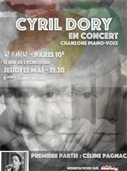 Cyril Dory + première partie : Céline Pagnac Le Kibl Affiche