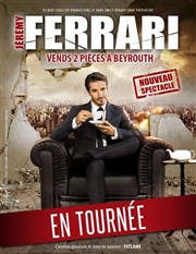 Jérémy Ferrari dans Vends 2 pièces à Beyrouth Thtre le Palace - Salle 1 Affiche