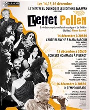 L'effet pollen #2 | Concert Hommage à Pierre Barouh Thtre El Duende Affiche