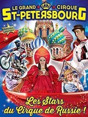 Le Cirque de Saint Petersbourg dans La piste des Tzars | Belfort Chapiteau le Grand Cirque de Saint Petersbourg  Belfort Affiche