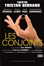 Les conjoints | avec Jean-Luc Moreau | Dernières Thtre Tristan Bernard Affiche
