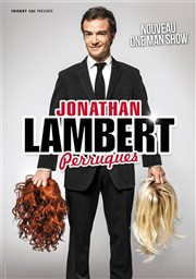 Jonathan Lambert dans Perruques Le P'tit Paris Affiche