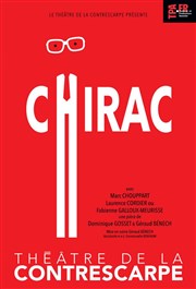 Chirac Thtre de la Contrescarpe Affiche