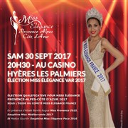 Élection Miss Élégance Var 2017 Casino Les Palmiers Affiche