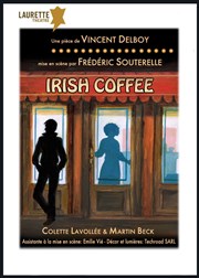 Irish coffee Laurette Thtre Affiche