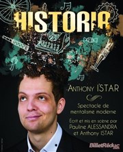 Anthony Istar dans Historia Thtre de l'cole Normale Suprieure Affiche