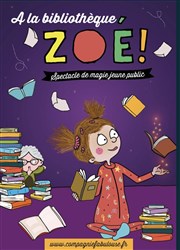 A la bibliothèque Zoé ! Les Petits Z'Artistes Affiche