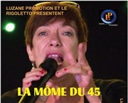 Sylvie Duveau : La môme du 45 Le Rigoletto Affiche