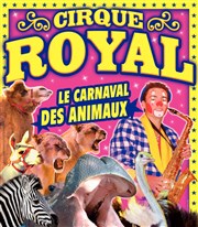 Cirque Royal -| Gareoult Chapiteau Cirque Royal  Gareoult Affiche