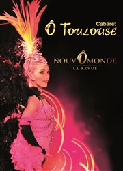Soirée St Valentin au Cabaret Ô Toulouse O Toulouse Affiche