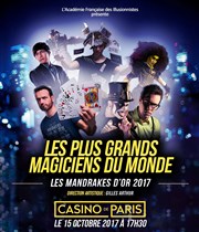 Les Mandrakes d'Or 2017 | Les plus grands magiciens du monde Casino de Paris Affiche