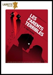 Les parents terribles Laurette Thtre Avignon - Grande salle Affiche