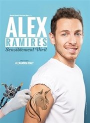 Alex Ramires dans Sensiblement viril Caf thtre de la Fontaine d'Argent Affiche