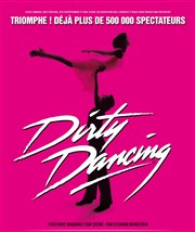 Dirty Dancing Le Dme de Paris - Palais des sports Affiche