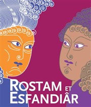Rostam et esfandiâr Thtre de l'Epe de Bois - Cartoucherie Affiche