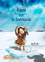 Kaya sur la banquise Thtre Divadlo Affiche