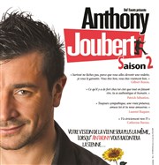 Anthony Joubert dans Saison 2 Salle Paul Eluard Affiche