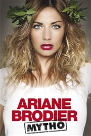 Ariane Brodier dans Mytho Thtre 100 Noms - Hangar  Bananes Affiche