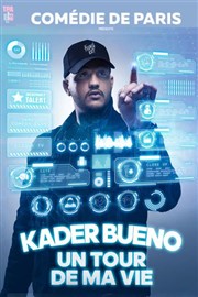 Kader Bueno dans Un tour de ma vie Comdie de Paris Affiche