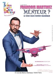 François Martinez dans Menteur ? Welcome Bazar Affiche