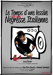 Daisy Miotello dans Le temps d'une lessive par une négresse Italienne Thtre de l'Atelier Florentin Affiche