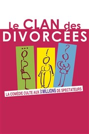 Le Clan des Divorcées Le Paris - salle 1 Affiche