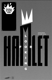 Looking for Hamlet Thtre de Belleville Affiche