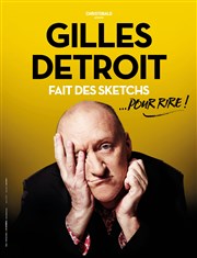 Gilles Détroit | Nouveau spectacle Thtre Comdie Odon Affiche