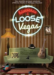 Bienvenue Loose Vegas ! Thtre  l'Ouest Affiche
