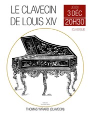 Le claveçin sous Louis XIV Grand thtre de Calais Affiche