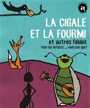 La Cigale et la Fourmi (et autres Fables de La Fontaine) Pniche-Thtre La Baleine Blanche Affiche